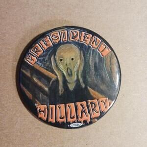 President Hillary Scream Parody 2016 Campaign Button Republican